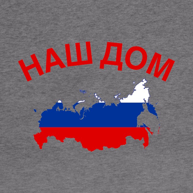 Our House Russia by MessageOnApparel